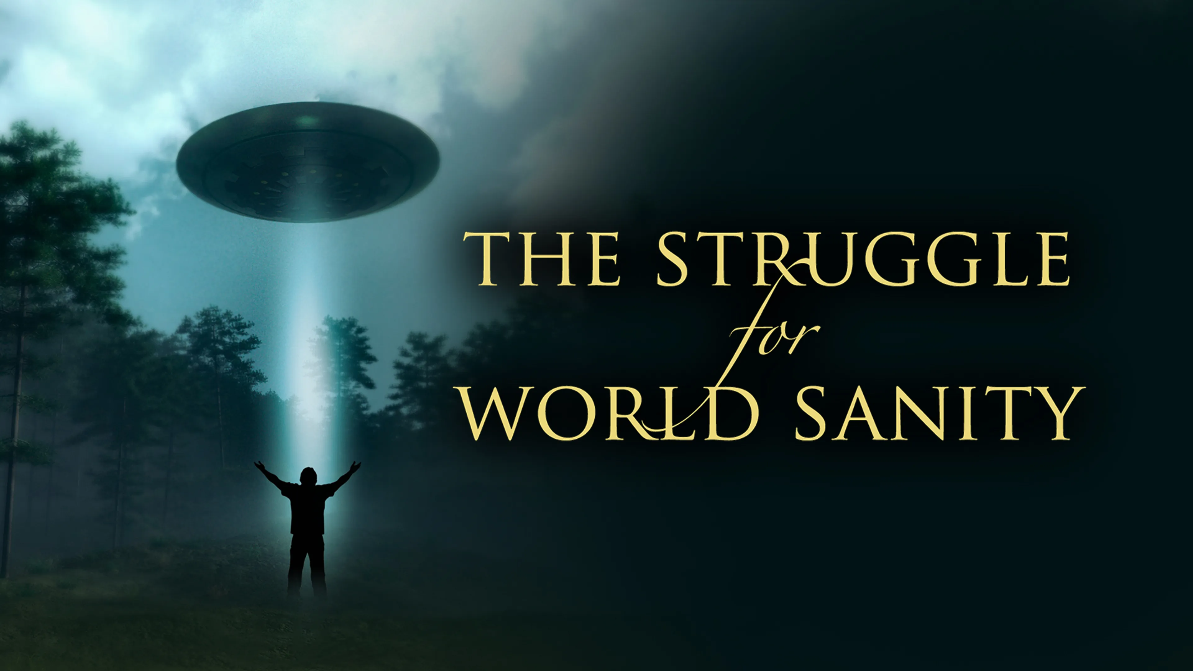 The Struggle for World Sanity! poster